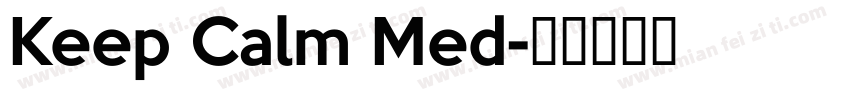 Keep Calm Med字体转换